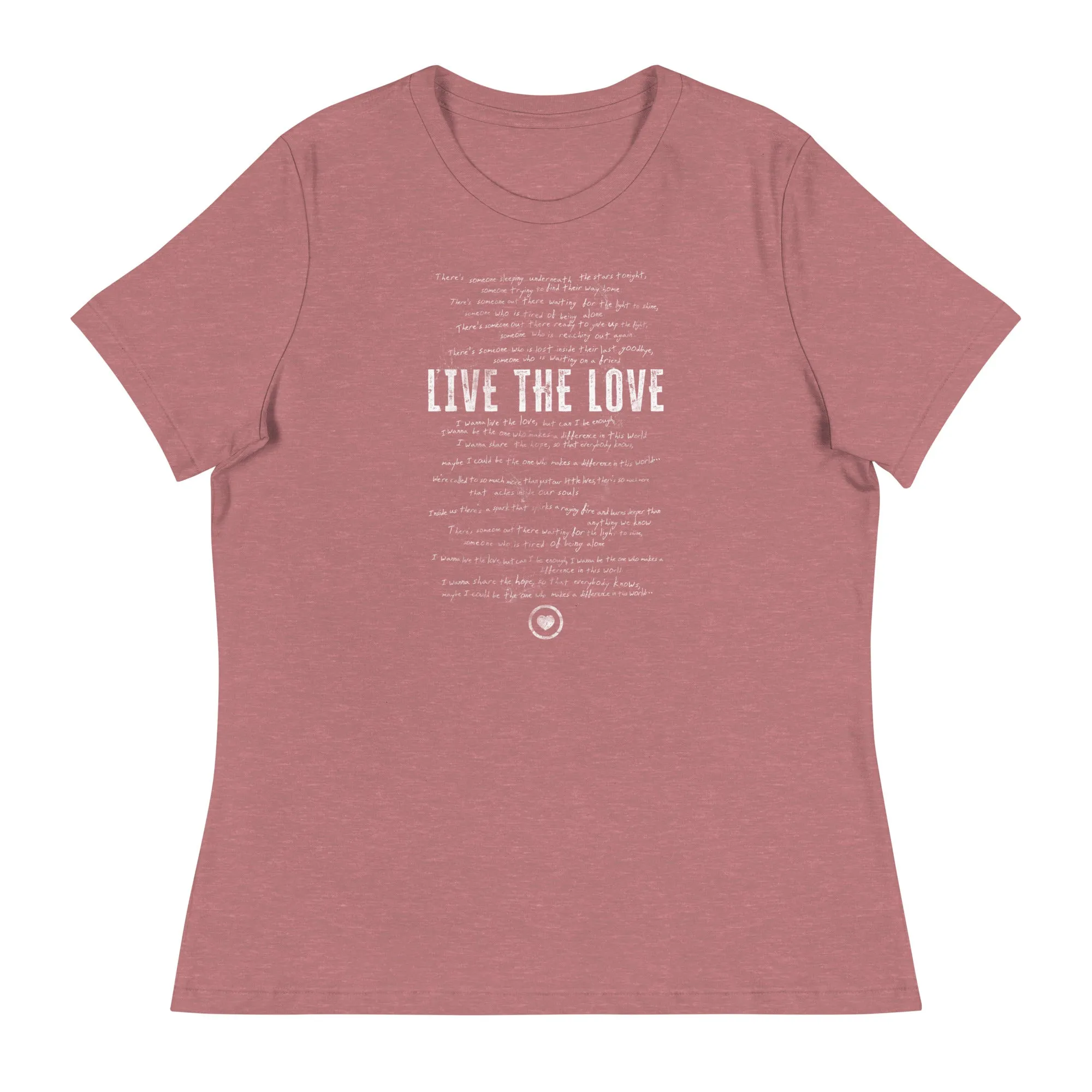 The Live the Love Lyric Women's Relaxed T-Shirt